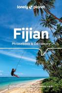 Lonely Planet Fijian Phrasebook & Dictionary di Lonely Planet edito da Lonely Planet