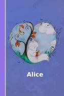 Alice: Personalisiertes Notizbuch - Fuchs Mit Herz - Softcover - 120 Seiten - Leer / Blanko / Nummeriert - Notebook - Ta di Personal Notebooks edito da INDEPENDENTLY PUBLISHED