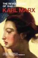 The Revolutions Of 1848 di Karl Marx, Ali Tariq, Sheila Rowbotham, David Fernbach edito da Verso Books