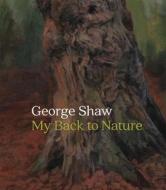 George Shaw di George Shaw edito da National Gallery Company Ltd