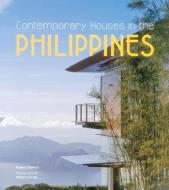 Contemporary Houses in the Philippines di Robert Powell edito da Images Publishing Group Pty Ltd