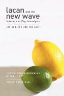 Lacan and the New Wave di Judith Feher-Gurewich, Feher-Gurewich edito da Other Press
