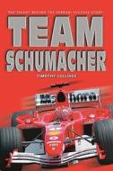 The Talent Behind The Ferrari Success Story di Timothy Collings edito da Raceform Ltd
