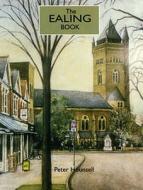 The Ealing Book di Peter Hounsell edito da Historical Publications Ltd