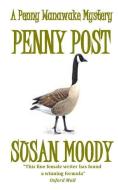 Penny Post di Susan Moody edito da LIGHTNING SOURCE INC