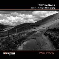 Reflections di Paul Evans edito da Wordcatcher Publishing