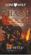 The Chasm Of Doom di Joe Dever edito da Holmgard Press