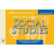 Write To Know: Nonfiction Writing Prompts For Lower Elementary Social Studies di Michele Le Patner edito da Advanced Learning Press