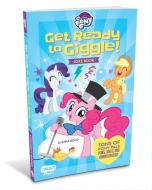 My Little Pony Get Ready to Giggle!: Get Ready to Giggle! Joke Book di Gina Gold edito da CURIOSITY BOOKS
