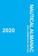 2020 Nautical Almanac di Uk Hydrographic edito da PARADISE CAY PUBN INC