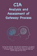 CIA Analysis and Assessment of Gateway Process di Wayne M. McDonnell edito da Ancient Wisdom Publications