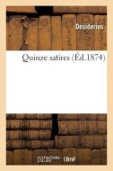 Quinze Satires di Desiderius edito da Hachette Livre - BNF