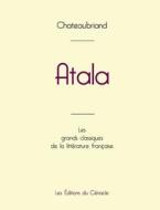 Atala de Chateaubriand (édition grand format) di Chateaubriand edito da Les éditions du Cénacle