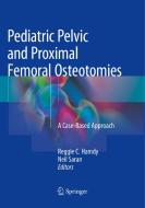 Pediatric Pelvic And Proximal Femoral Osteotomies edito da Springer Nature Switzerland Ag