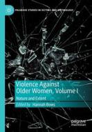 Violence Against Older Women, Volume I edito da Springer International Publishing