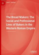 The Bread Makers di Jared T. Benton edito da Springer Nature Switzerland Ag