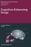 Cognitive Enhancing Drugs edito da Birkhäuser Basel