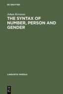 The Syntax of Number, Person and Gender di Johan Kerstens edito da De Gruyter Mouton