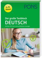 PONS Der große Testblock Deutsch 5./6. Klasse edito da Klett Lerntraining