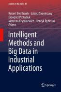 Intelligent Methods and Big Data in Industrial Applications edito da Springer-Verlag GmbH