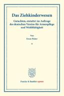 Das Ziehkinderwesen. di Ernst Pütter edito da Duncker & Humblot