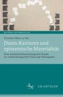 Daten-Karrieren und epistemische Materialität di Christian Meier zu Verl edito da Metzler Verlag, J.B.