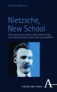 Nietzsche, New School di Christian Niemeyer edito da Karl Alber i.d. Nomos Vlg