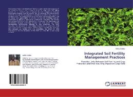 Integrated Soil Fertility Management Practices di Willis Ochilo edito da LAP Lambert Academic Publishing