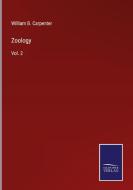 Zoology di William B. Carpenter edito da Salzwasser-Verlag