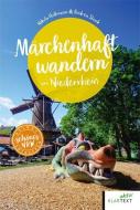 Märchenhaft wandern Niederrhein di Nikola Hollmann, Andrea Slavik edito da Klartext Verlag