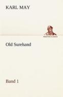 Old Surehand 1 di Karl May edito da TREDITION CLASSICS