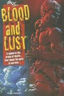 Blood And Lust di Zack edito da Bruno Gmunder Verlag Gmbh