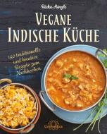 Vegane Indische Küche di Richa Hingle edito da Narayana Verlag GmbH