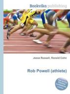 Rob Powell (athlete) edito da Book On Demand Ltd.