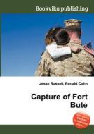 Capture Of Fort Bute edito da Book On Demand Ltd.