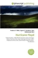 Hurricane Floyd di #Miller,  Frederic P. Vandome,  Agnes F. Mcbrewster,  John edito da Alphascript Publishing