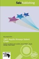 1957 Aquila Airways Solent Crash edito da Salupress