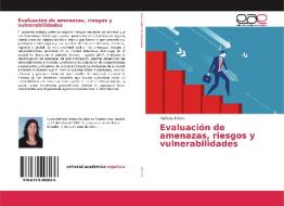 Evaluación de amenazas, riesgos y vulnerabilidades di Nathaly Arturo edito da EAE