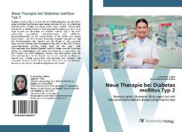 Neue Therapie bei Diabetes mellitus Typ 2 di Areej Basil Abbas, Duraid Abdulhadi Abbas edito da AV Akademikerverlag