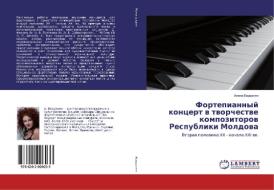 Fortepiannyj koncert v tvorchestve kompozitorov Respubliki Moldova di Alena Vardanyan edito da LAP Lambert Academic Publishing