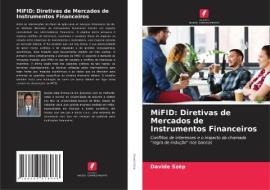 MiFID: Diretivas de Mercados de Instrumentos Financeiros di Davide Szép edito da Edições Nosso Conhecimento