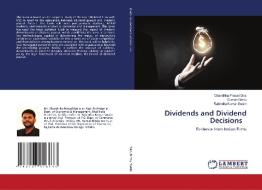 Dividends and Dividend Decisions di Chandrika Prasad Das, Suman Bindu, Rabindra Kumar Swain edito da LAP LAMBERT Academic Publishing