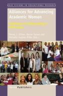 Alliances for Advancing Academic Women: Guidelines for Collaborating in Stem Fields edito da SENSE PUBL