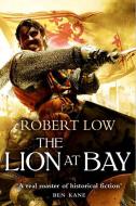 The Lion at Bay di Robert Low edito da HarperCollins Publishers