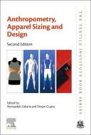 Anthropometry, Apparel Sizing and Design di Norsaadah Zakaria edito da Elsevier LTD, Oxford