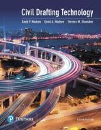 Civil Drafting Technology di David P. Madsen, David A. Madsen, Terence M. Shumaker edito da Pearson Education (US)
