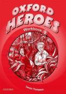 Oxford Heroes 2: Workbook di Jenny Quintana, Rebecca Robb Benne edito da Oxford University Press