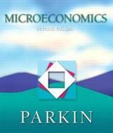Microeconomics with Myeconlab Student Access Kit di Michael Parkin edito da Addison Wesley Publishing Company
