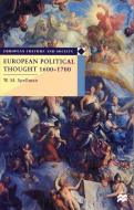 European Political Thought 1600¿1700 di W. M. Spellman edito da Red Globe Press