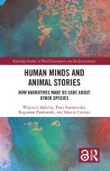 Human Minds and Animal Stories di Wojciech Malecki, Piotr Sorokowski, Boguslaw Pawlowski, Marcin Cienski edito da Taylor & Francis Ltd